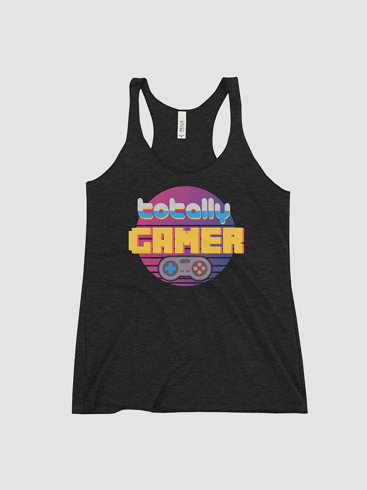 totally Gamer ~Bella and Canvas Ladies Triblend Racerback Tank product image (1)