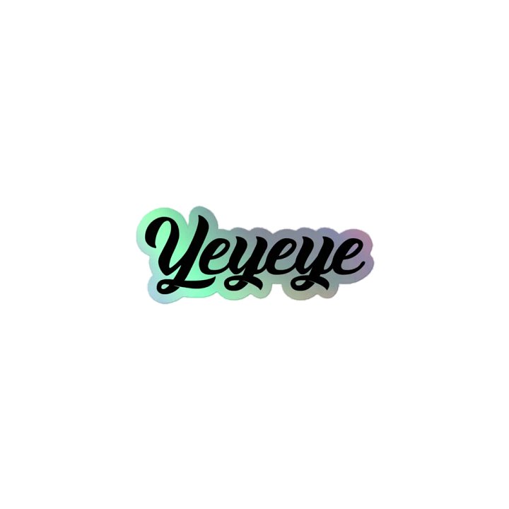 Yeyeye Holographic Sticker product image (1)