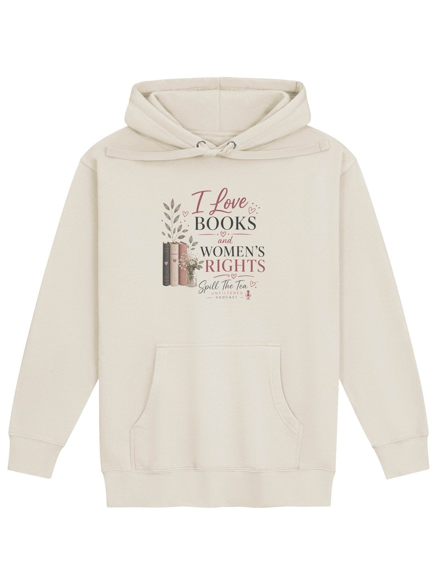 I Love Books & Women's Rights Podcast Hoodie product image (1)