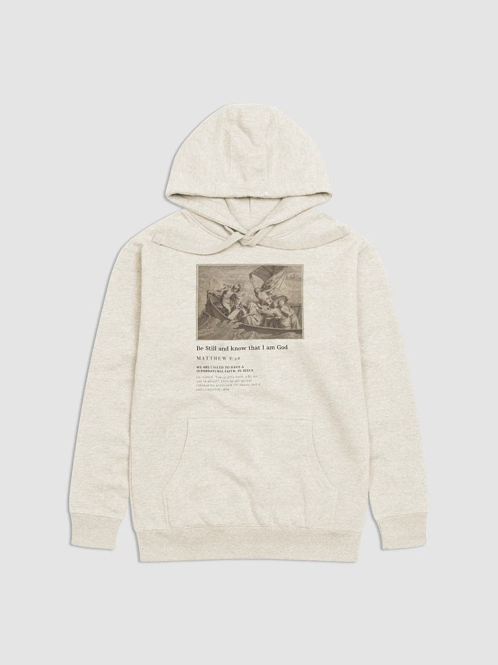 Be still Hoodie unisex product image (3)