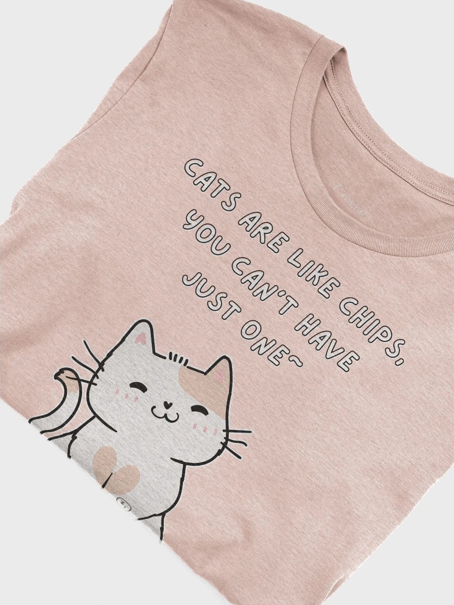 Cats Are Like Chips Soft Unisex T-Shirt product image (4)