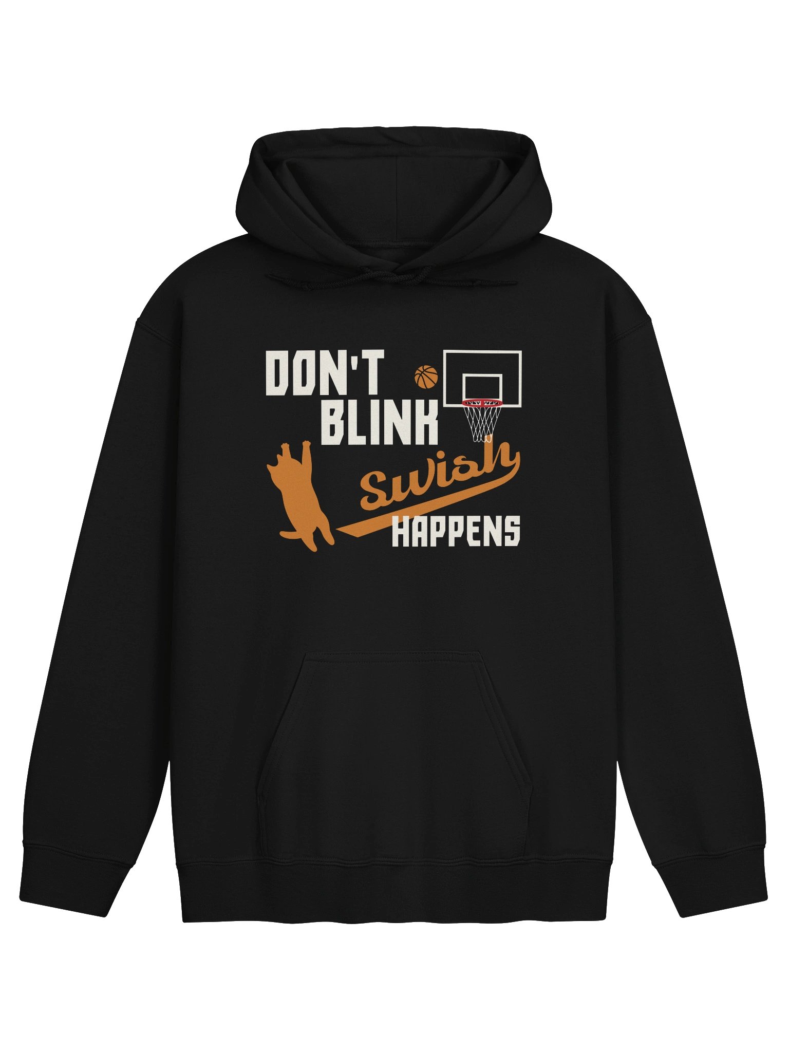 Basketball Cat (DON'T BLINK, Swish HAPPENS) - Unisex Adult Hoodie product image (1)