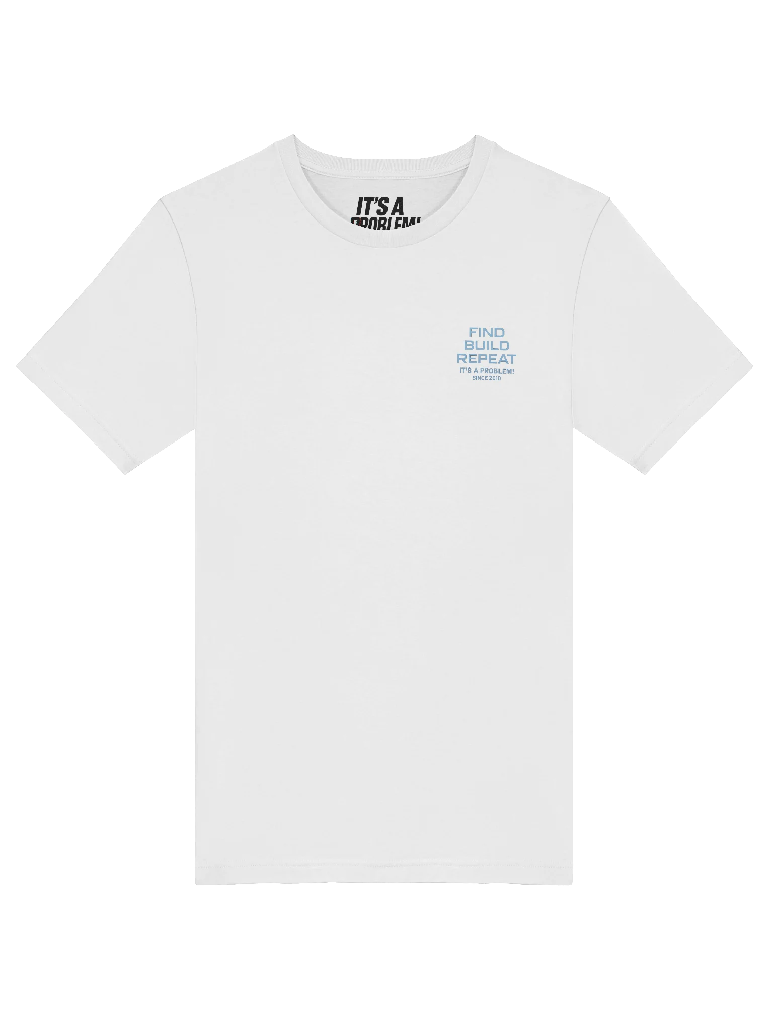 FIND BUILD REPEAT T-Shirt – Blueprint Glow Edition | IT’S A PROBLEM!® product image (20)
