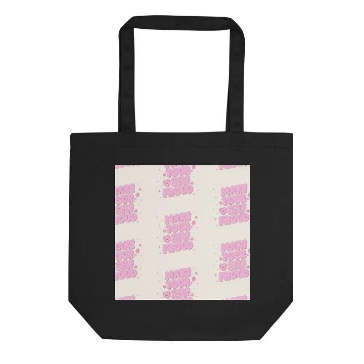 Make Your Self Proud Tote Bag product image (1)