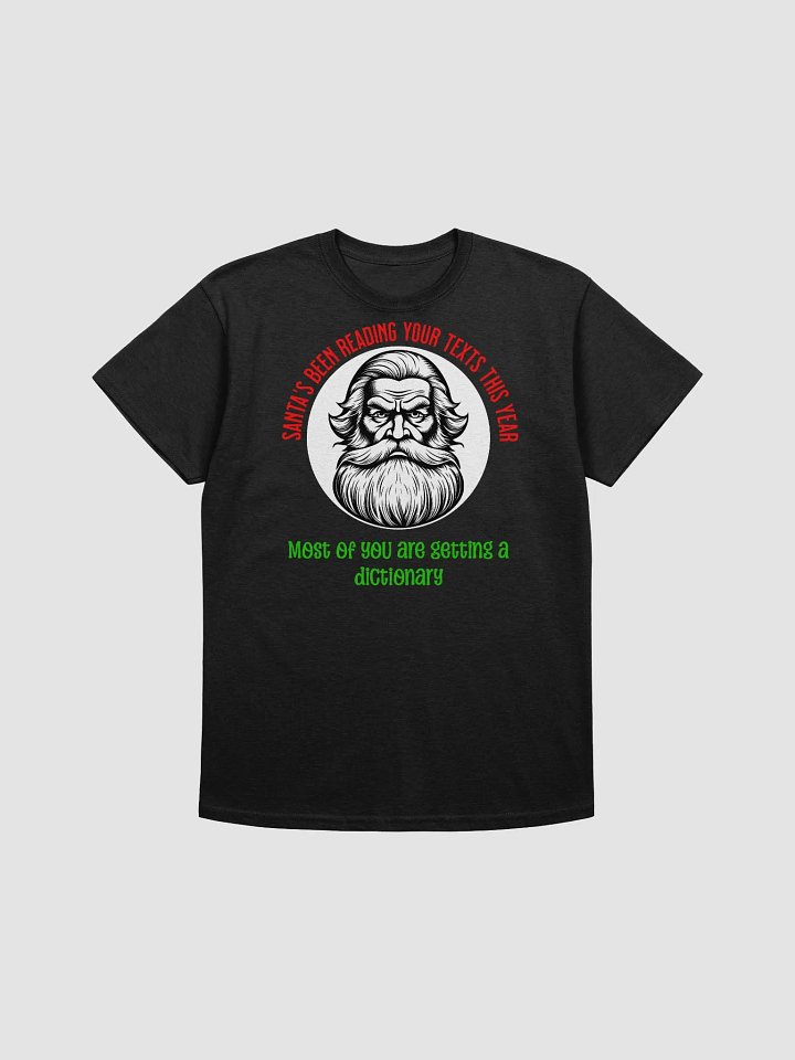 Santa's Been Reading Your Texts This Year Most Of You Are Getting A Dictionary - Funny Christmas Shirt product image (1)