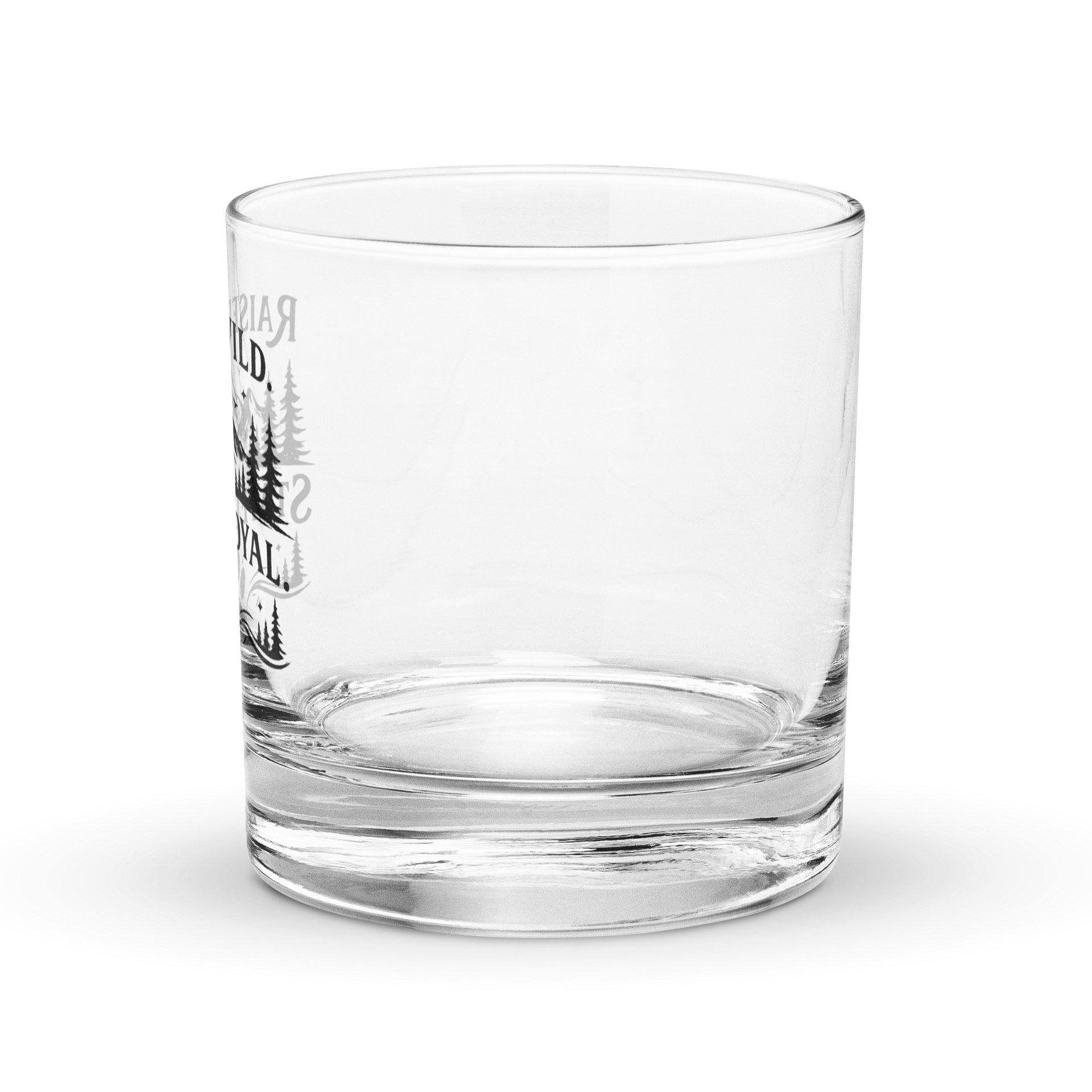 Raised Wild. Stayed Loyal. Rock Glass product image (2)