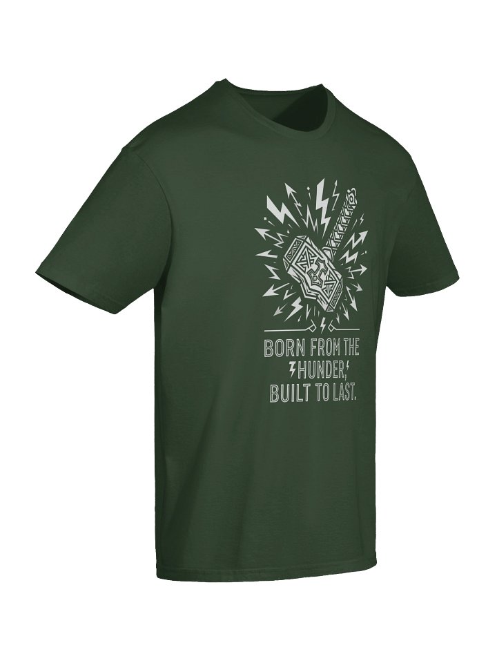 "Born from the Hunder" – Built to Last Premium Tee product image (2)