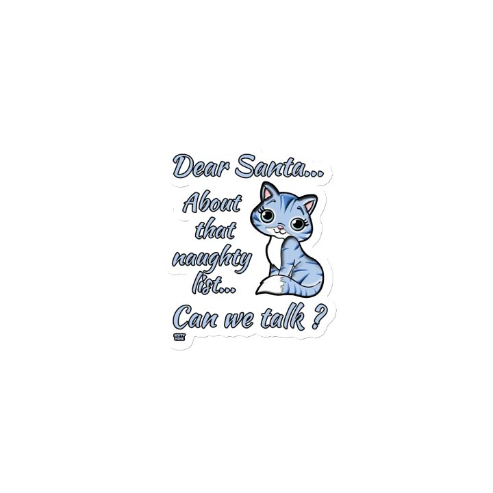 DEAR SANTA, ABOUT THAT NAUGHTY LIST... CAN WE TALK? product image (1)