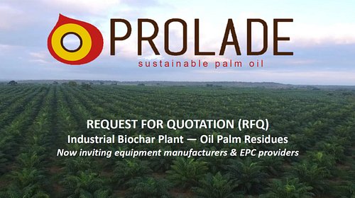 📢 Member Opportunity

IBI member Prolade is calling for suppliers to quote on a turnkey, Puro.earth-compatible biochar plant ...