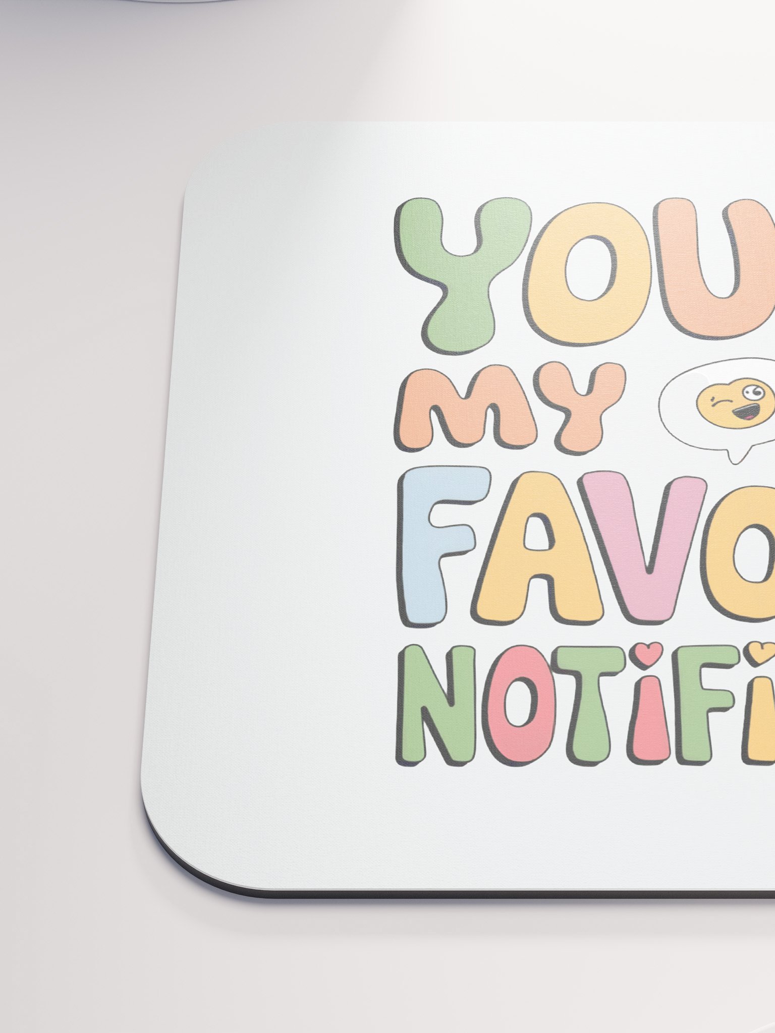 You're My Favorite Notification Mouse Pad | Funny Tech Love Gift | Cute Phone Pun Desk Accessory product image (6)