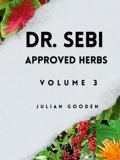 🔥 SPECIAL BUNDLE OFFER – Volumes 1, 2 & 3 of the Dr. Sebi Approved Herbs Series! 🔥 product image (3)