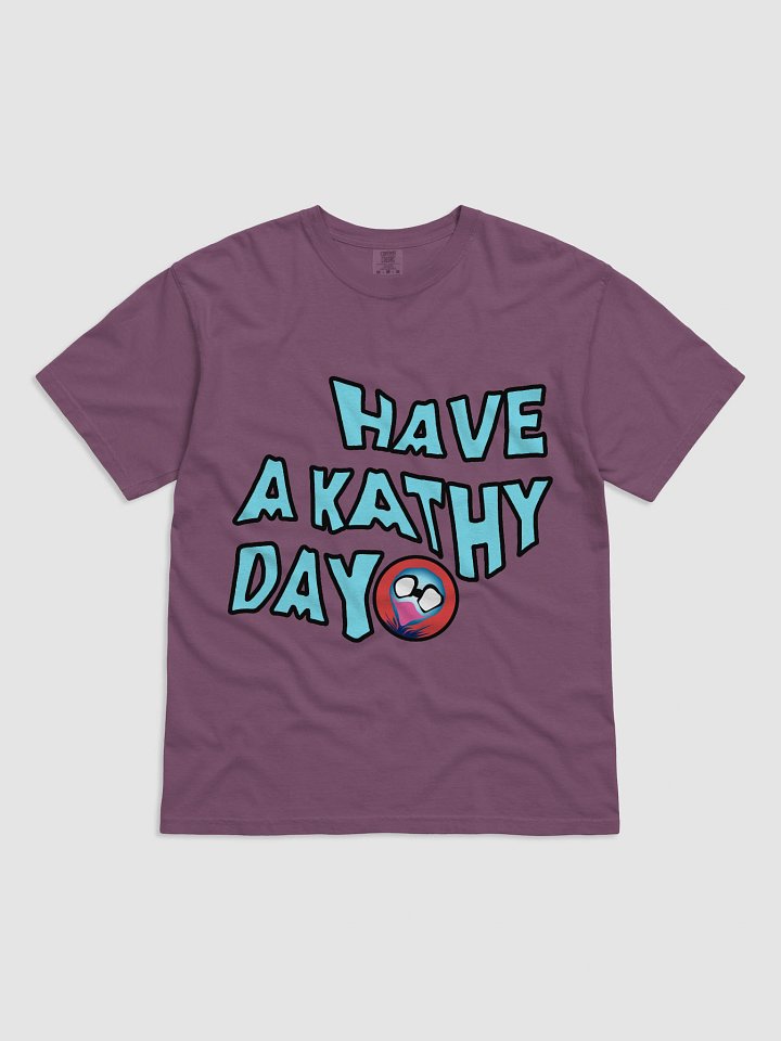Have A Kathy Day Tee (Blue) product image (3)