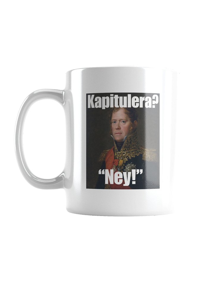 Kapitulera? Ney! (Mugg) product image (1)