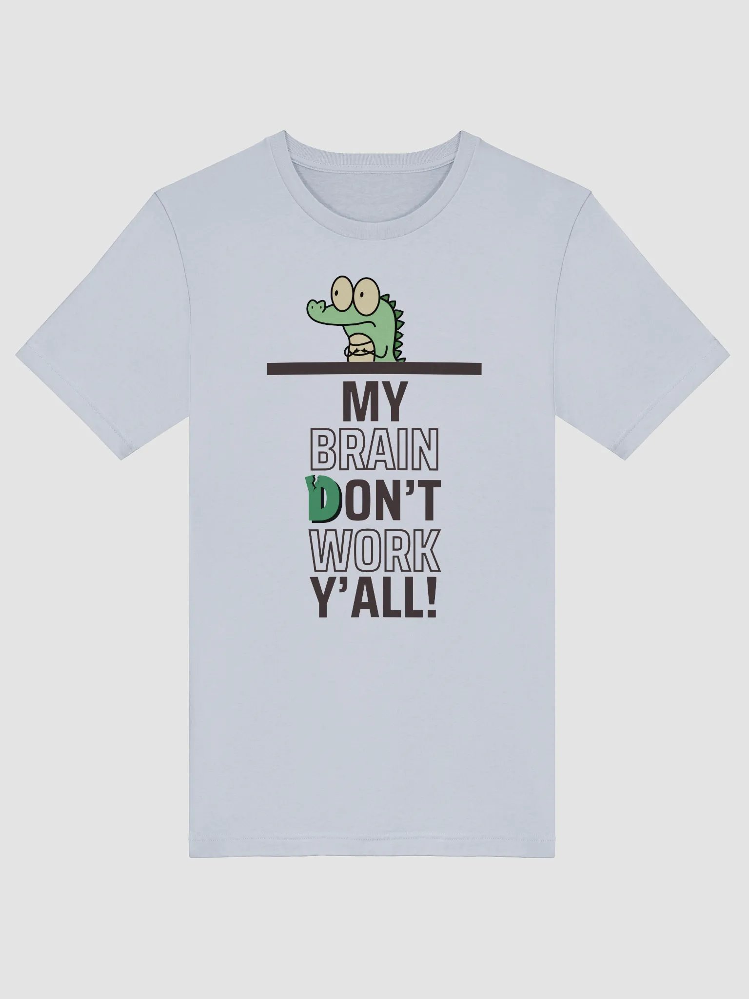 Brain Don't Work Shirt product image (5)