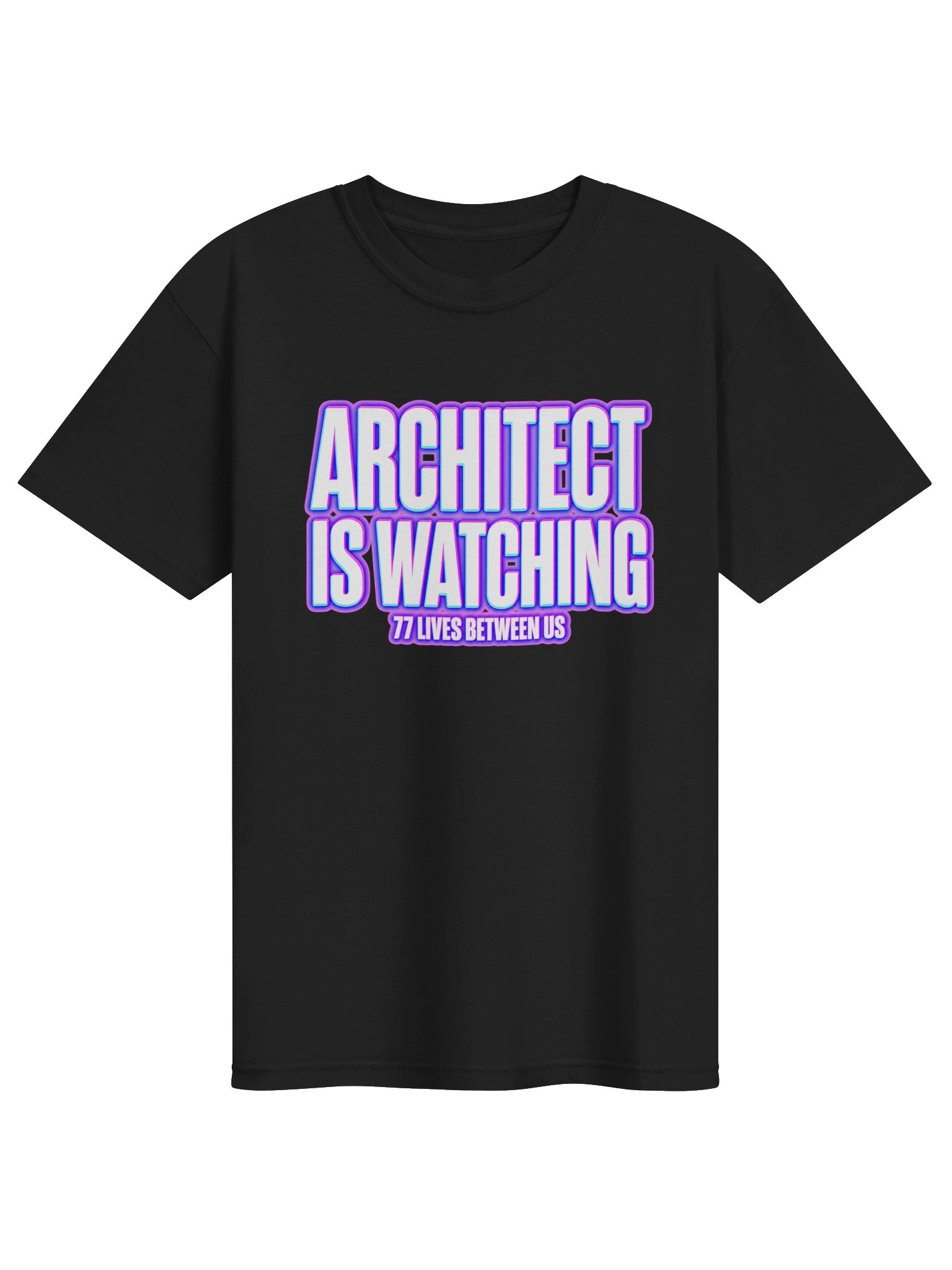 ARCHITECT IS WATCHING™ Tee — 77 Lives Between Us | TwinVerse77 Cyber Gamer Shirt product image (1)