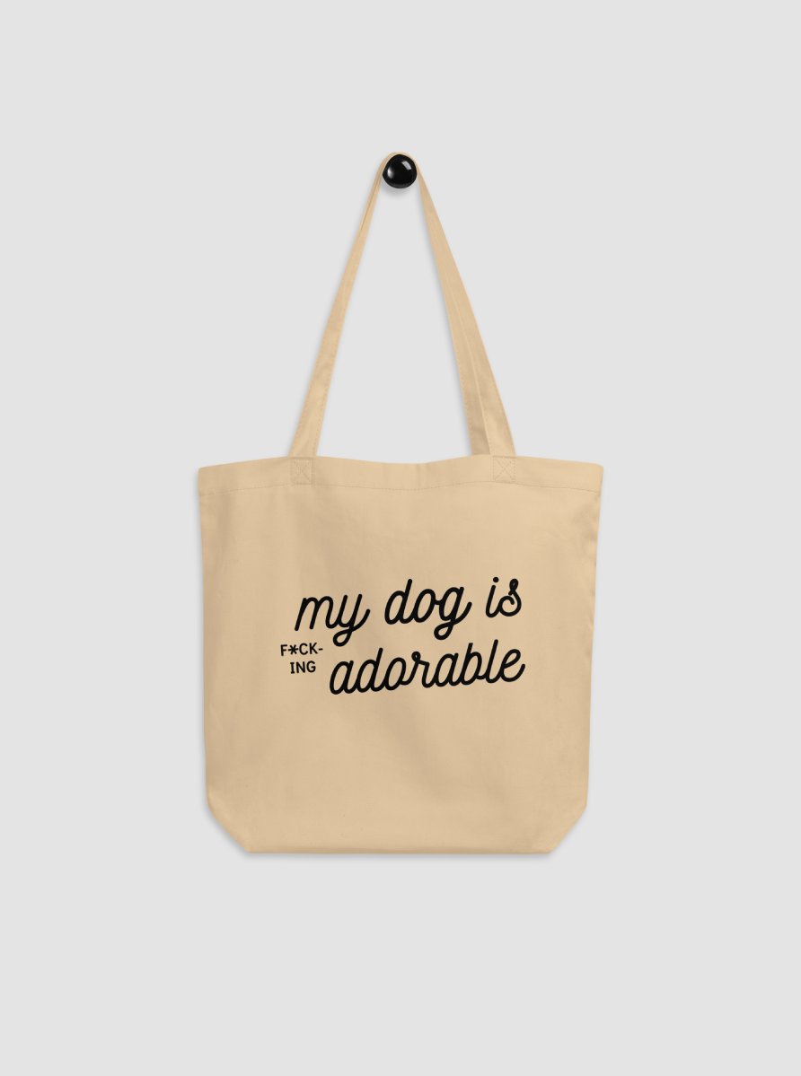 My Dog Is F*cking Adorable - Eco Tote product image (1)