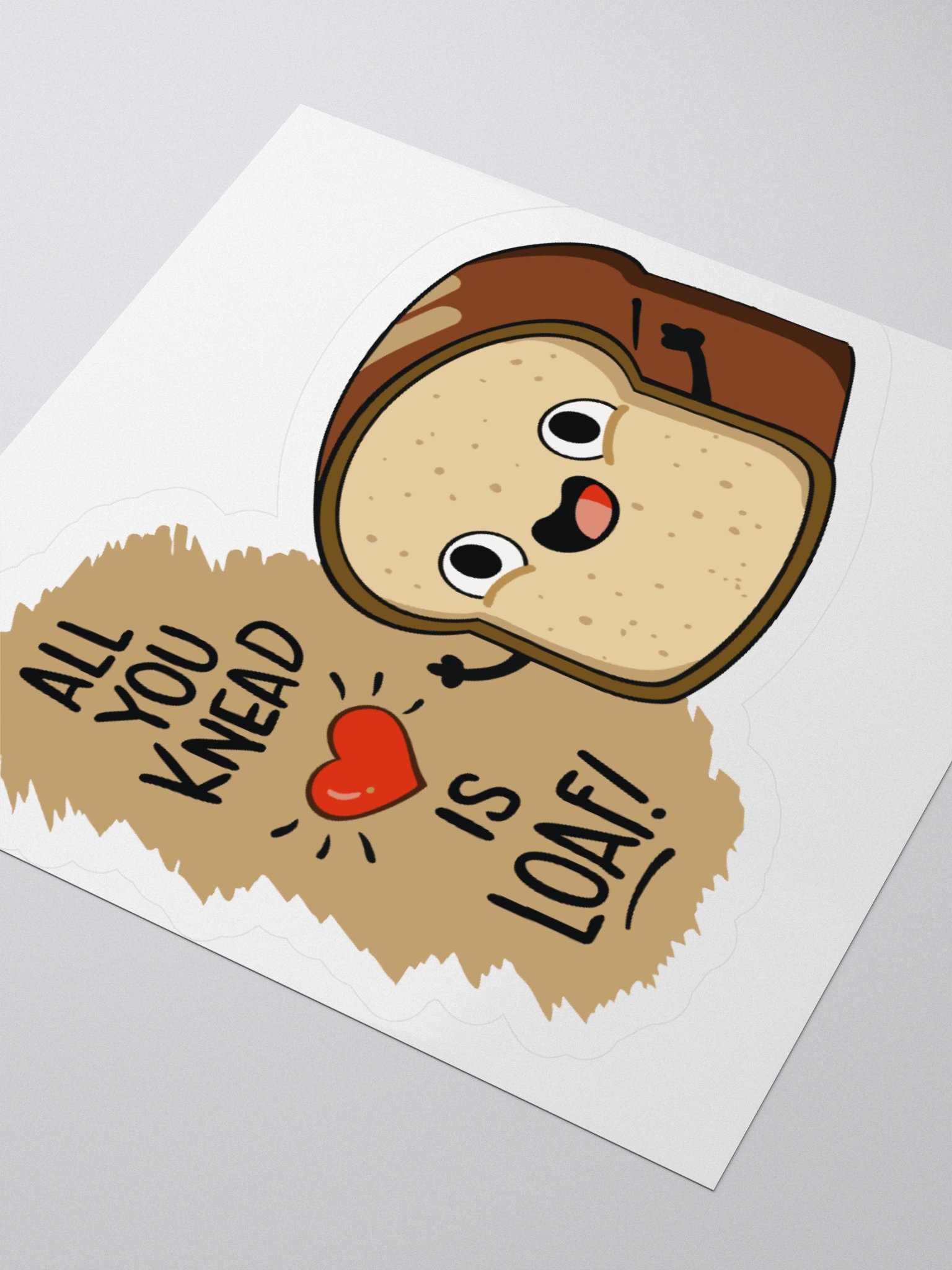 All You Need is Loaf Sticker product image (3)