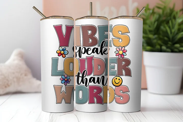 Vibes Speak Louder Stainless Tumbler product image (2)