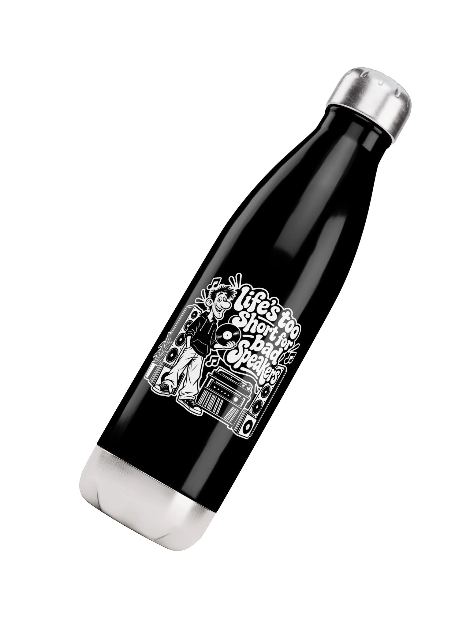 Life's too short for Bad Speakers - Bottle product image (4)