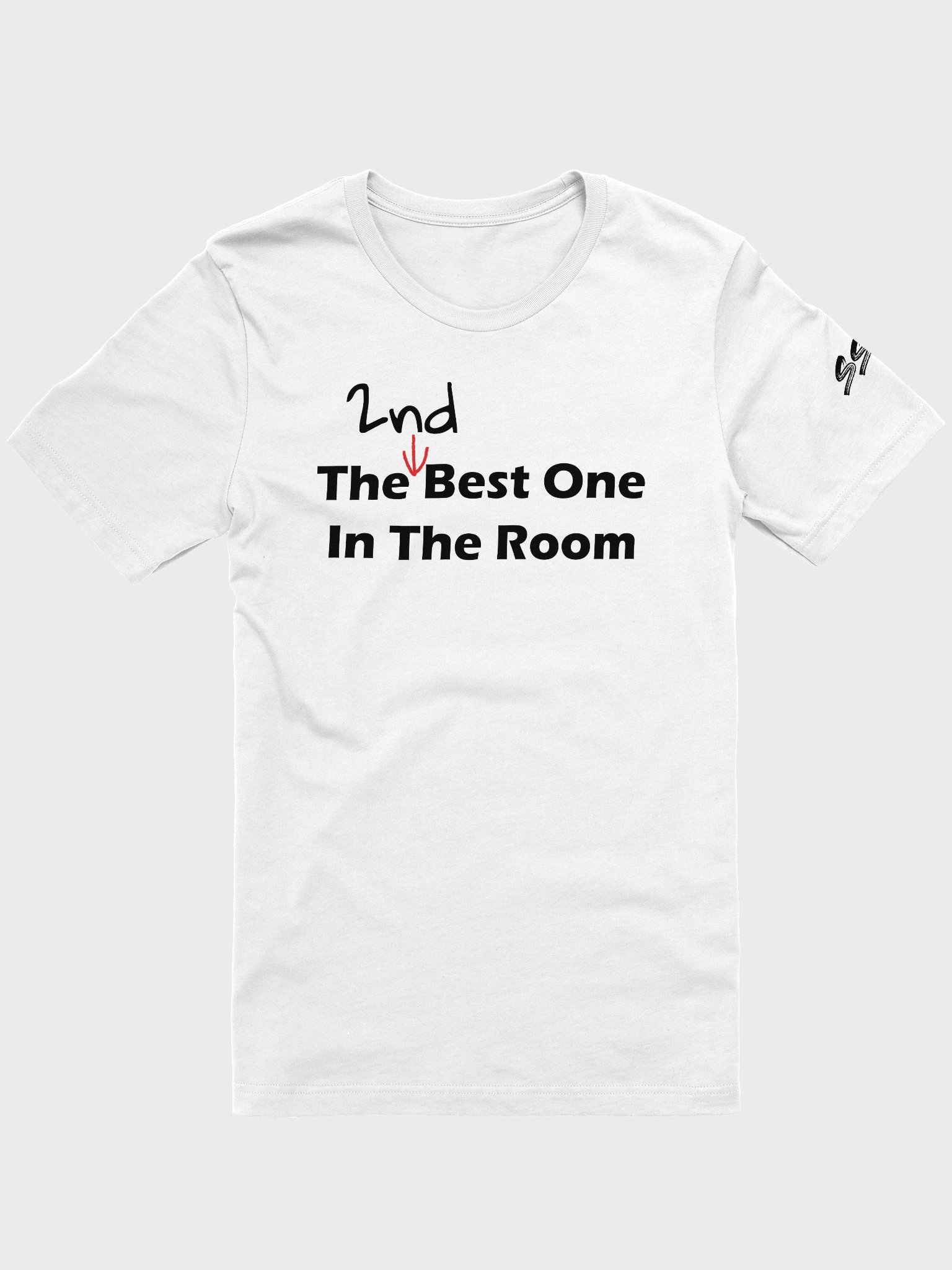 The 2nd Best One in the Room T-Shirt product image (4)