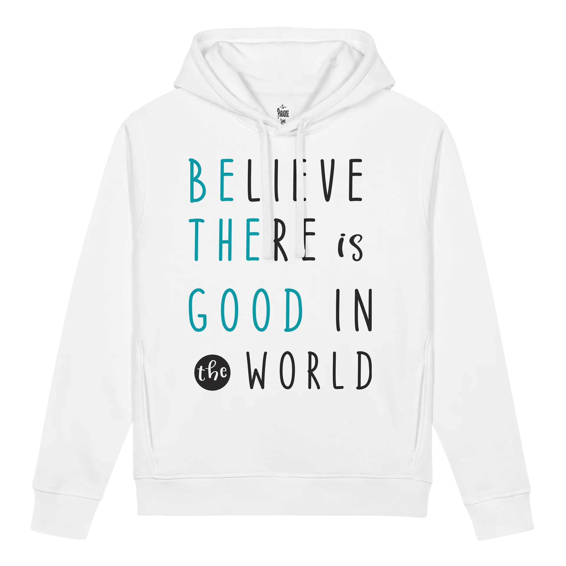 Believe There Is Good in the World Unisex Organic Hoodie product image (1)