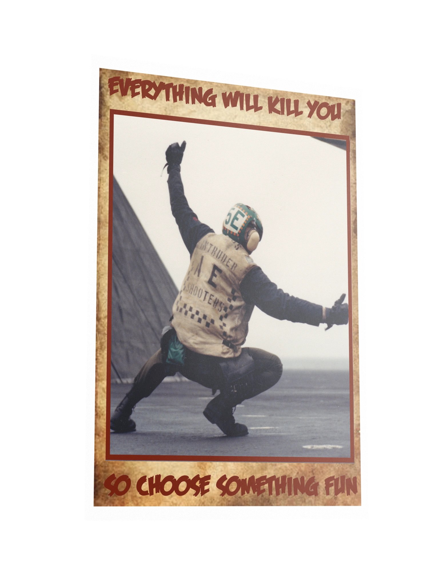 Everything Will Kill You Print product image (2)