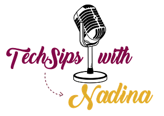 TechSips with Nadina