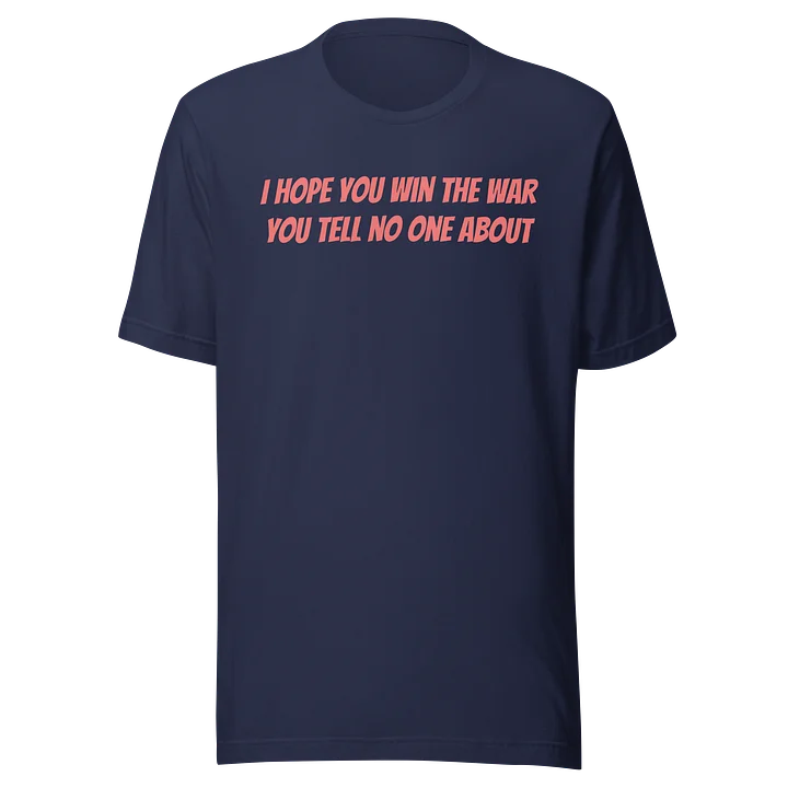 Win the War T-Shirt - Limited Run product image (19)