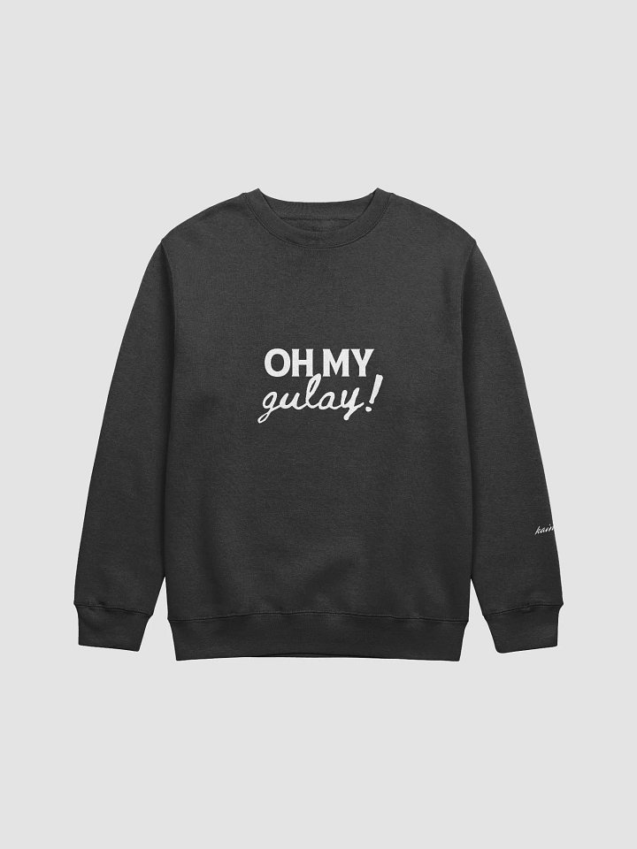 Oh My GULAY! Sweatshirt 🥕 product image (1)
