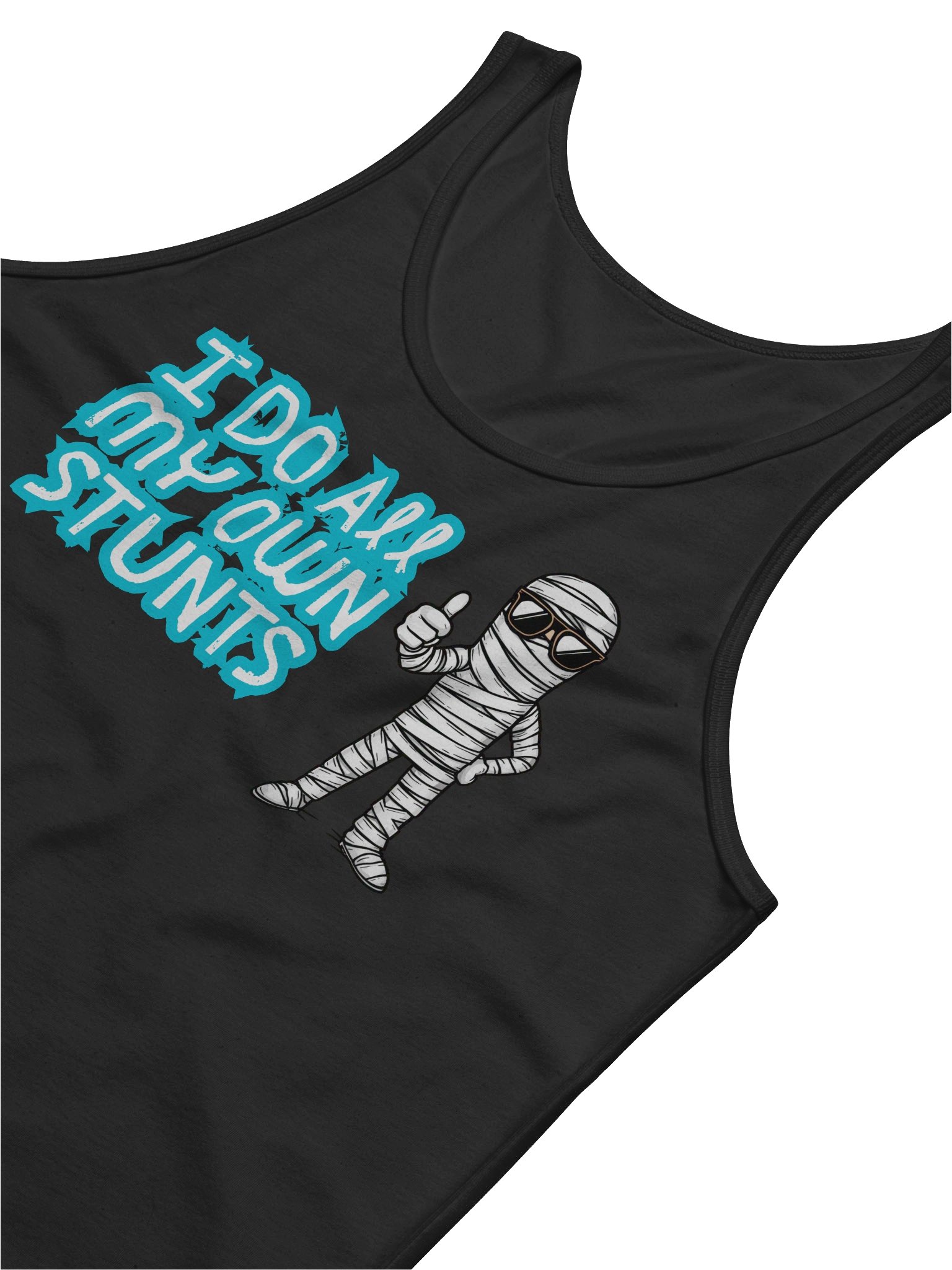 I Do All My Own Stunts” tank top product image (3)