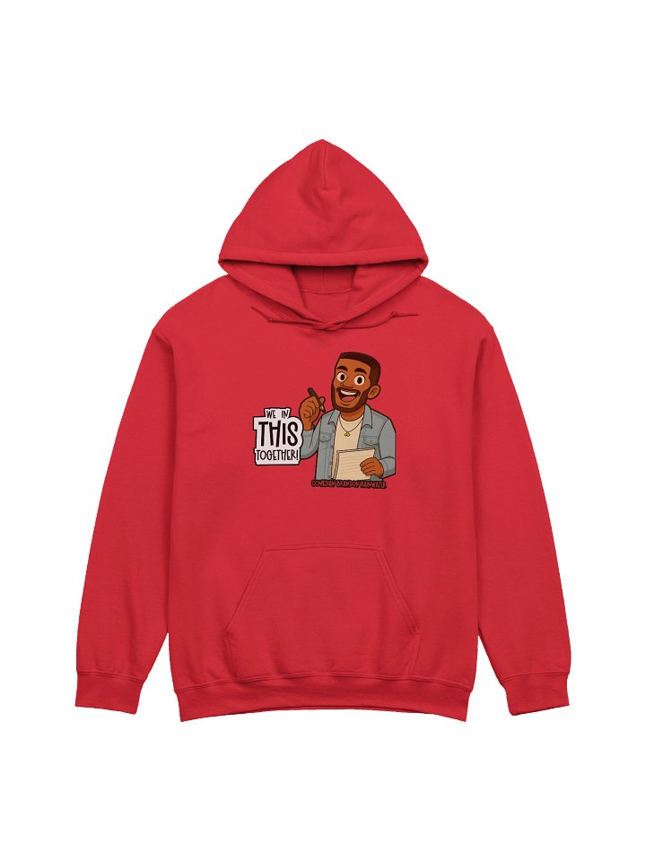 We In This Together! Hoodie product image (9)