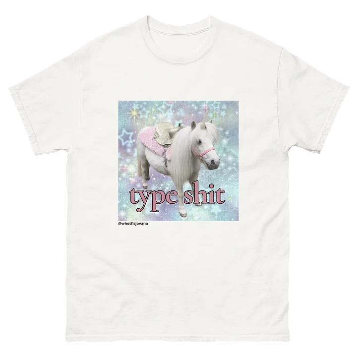 type shit unicorn 🦄 tee — white product image (1)