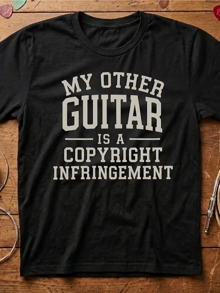 My Other Guitar is... | Funny guitar t-shirt product image (1)