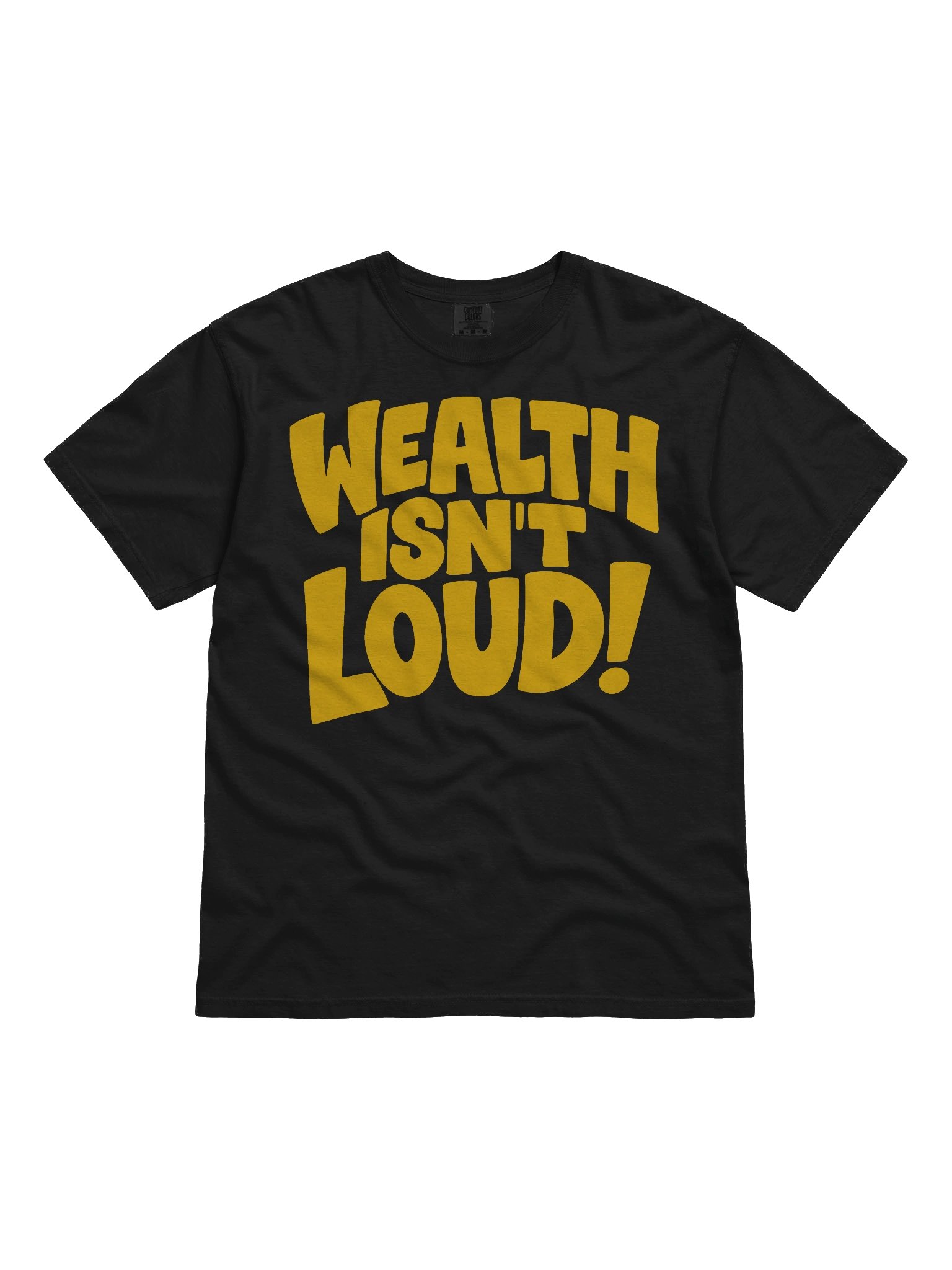 Bold Wealth Statement Tee product image (1)