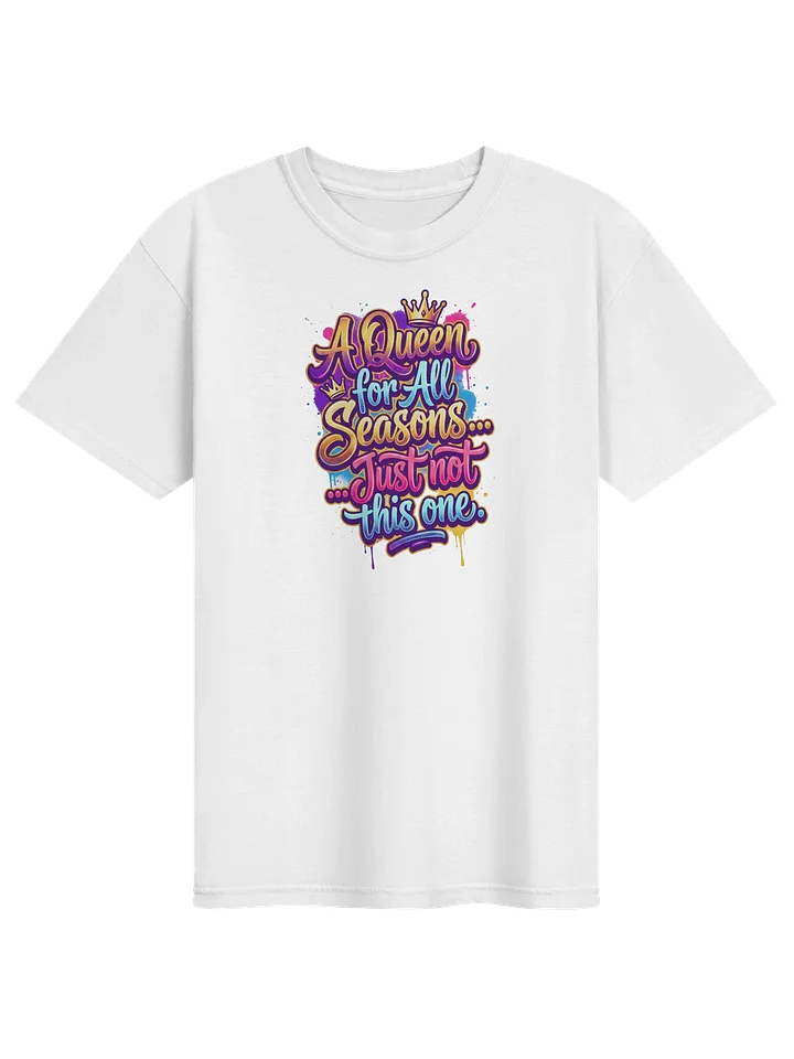 "Queen for All Seasons" Double-Sided Graffiti Heavyweight Tee product image (1)