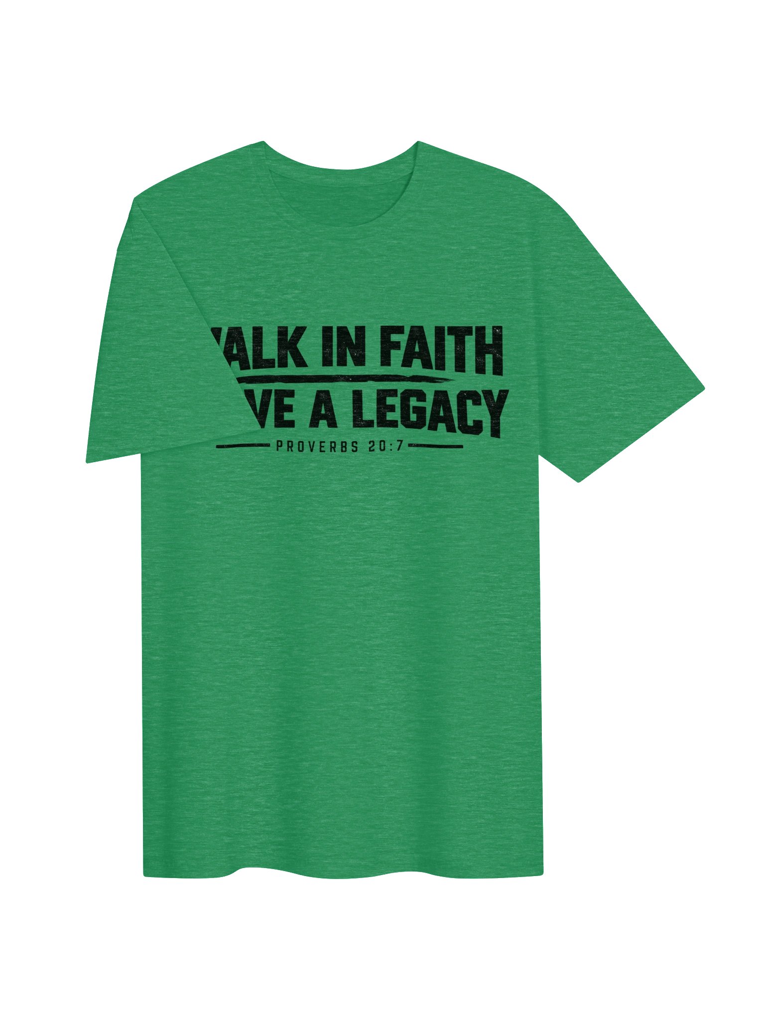 Walk in Faith, Leave a Legacy Tee | Proverbs 20:7 product image (93)