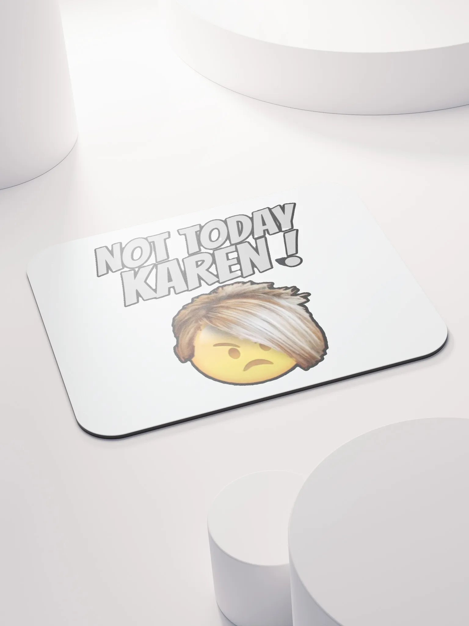 NOT TODAY KAREN! product image (4)