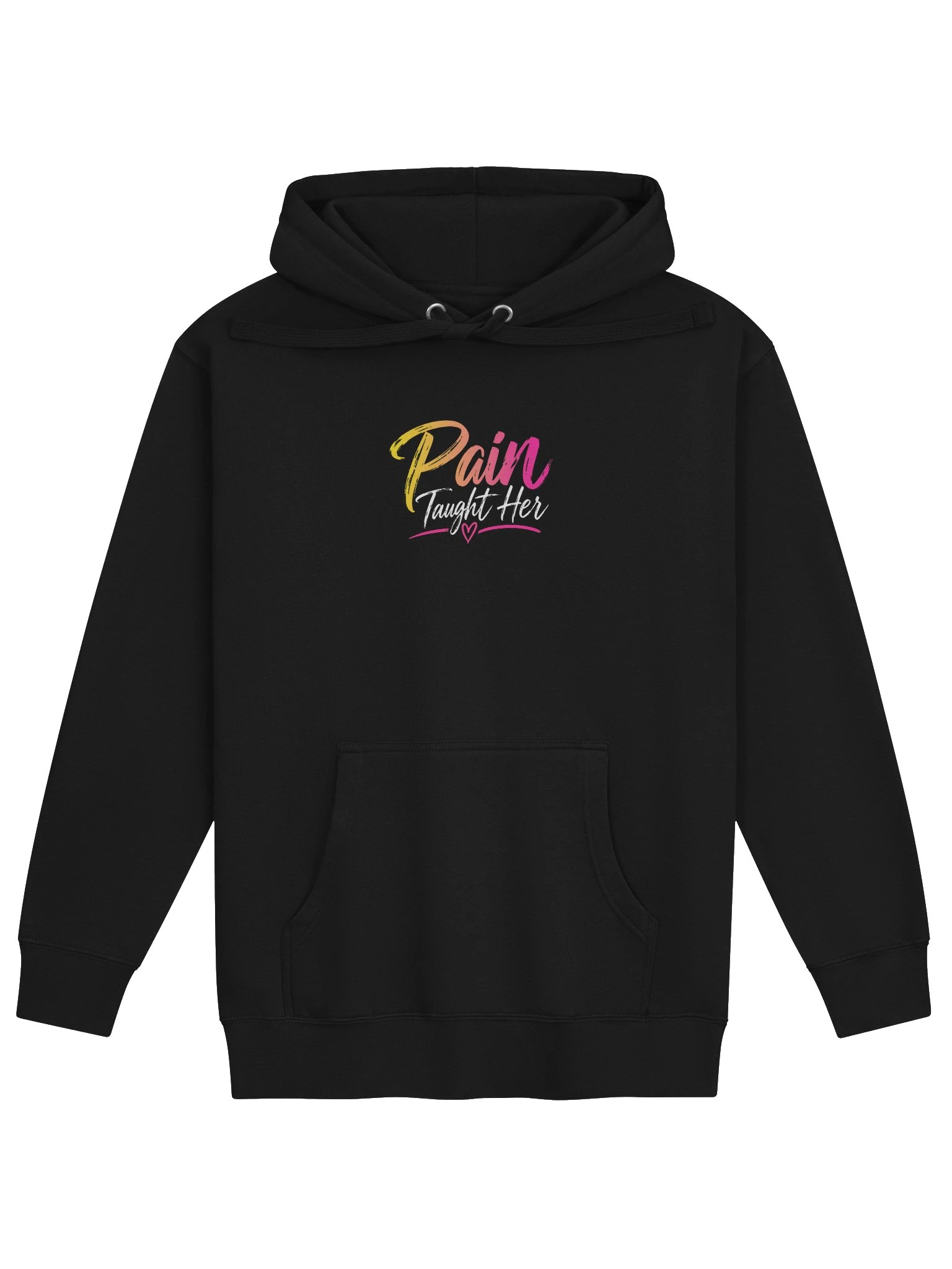 Pain Taught Her Hoodie product image (1)