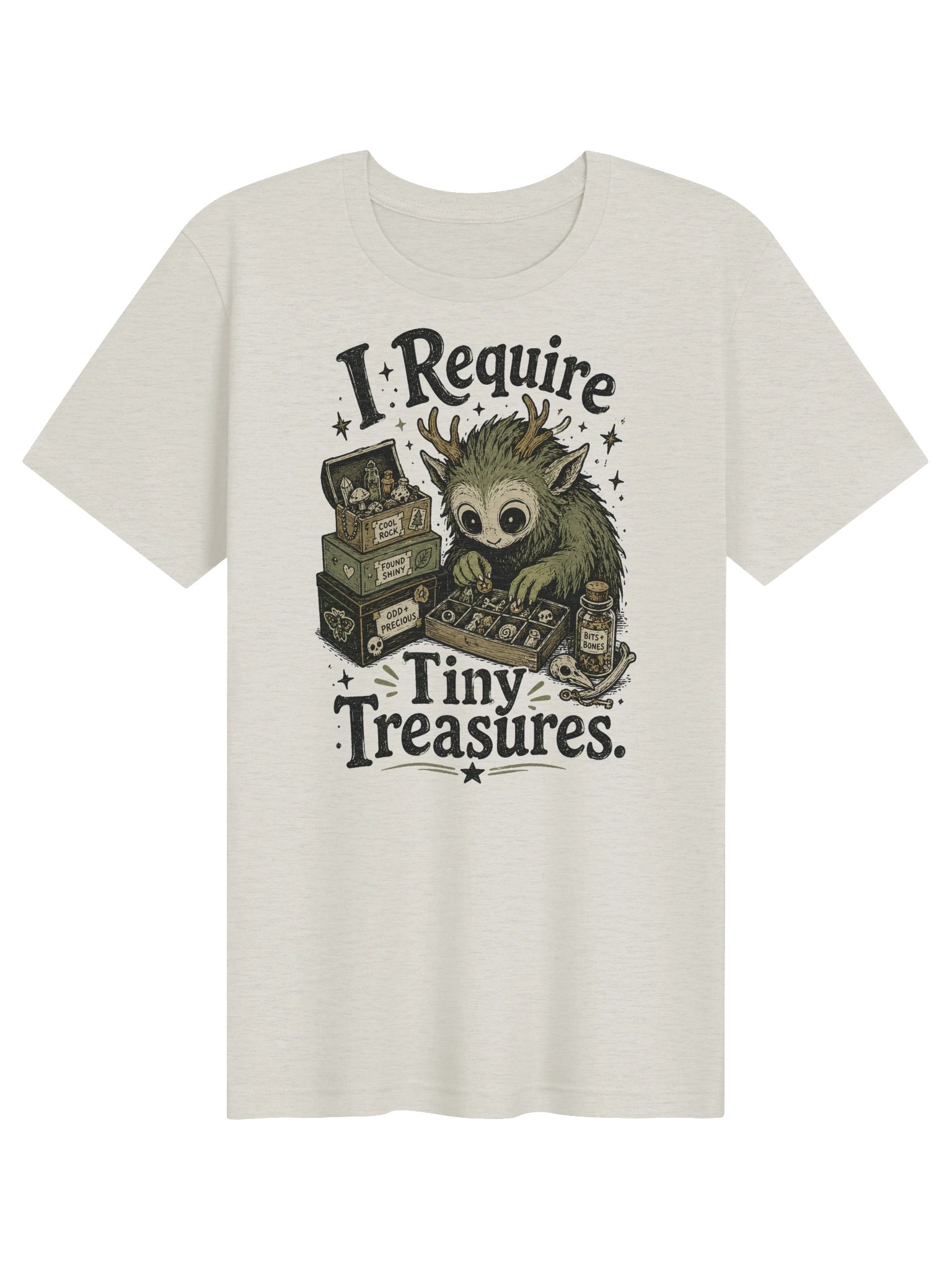I Require Tiny Treasures Tee product image (1)