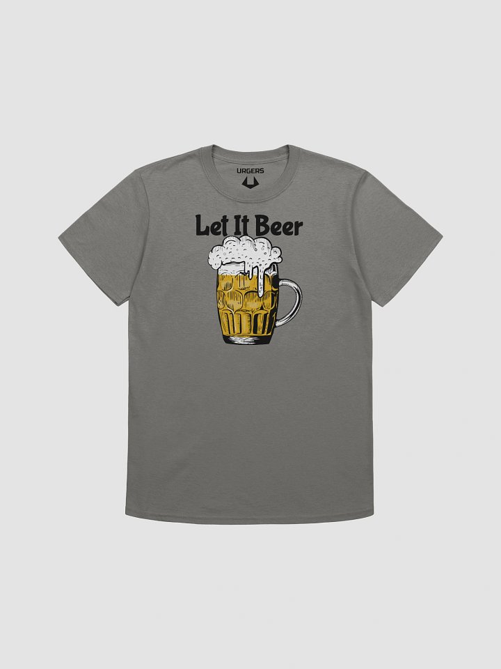 Urgers Let It Beer Shirt product image (1)