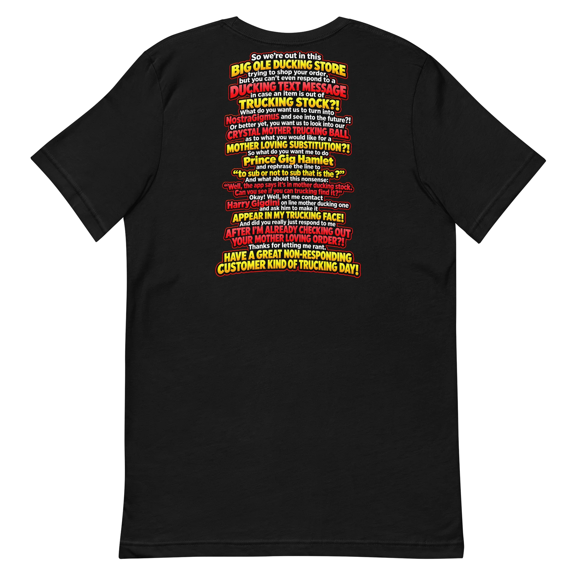 The Non-Responding Customer Rant Tee product image (6)