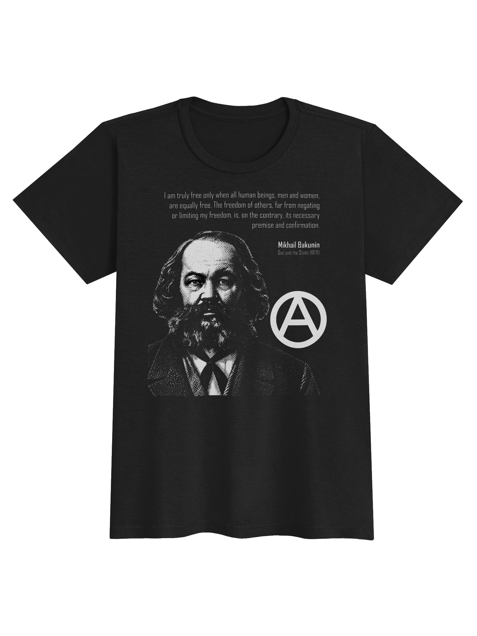 Bakunin... I am Truly Free only when all are Free product image (4)