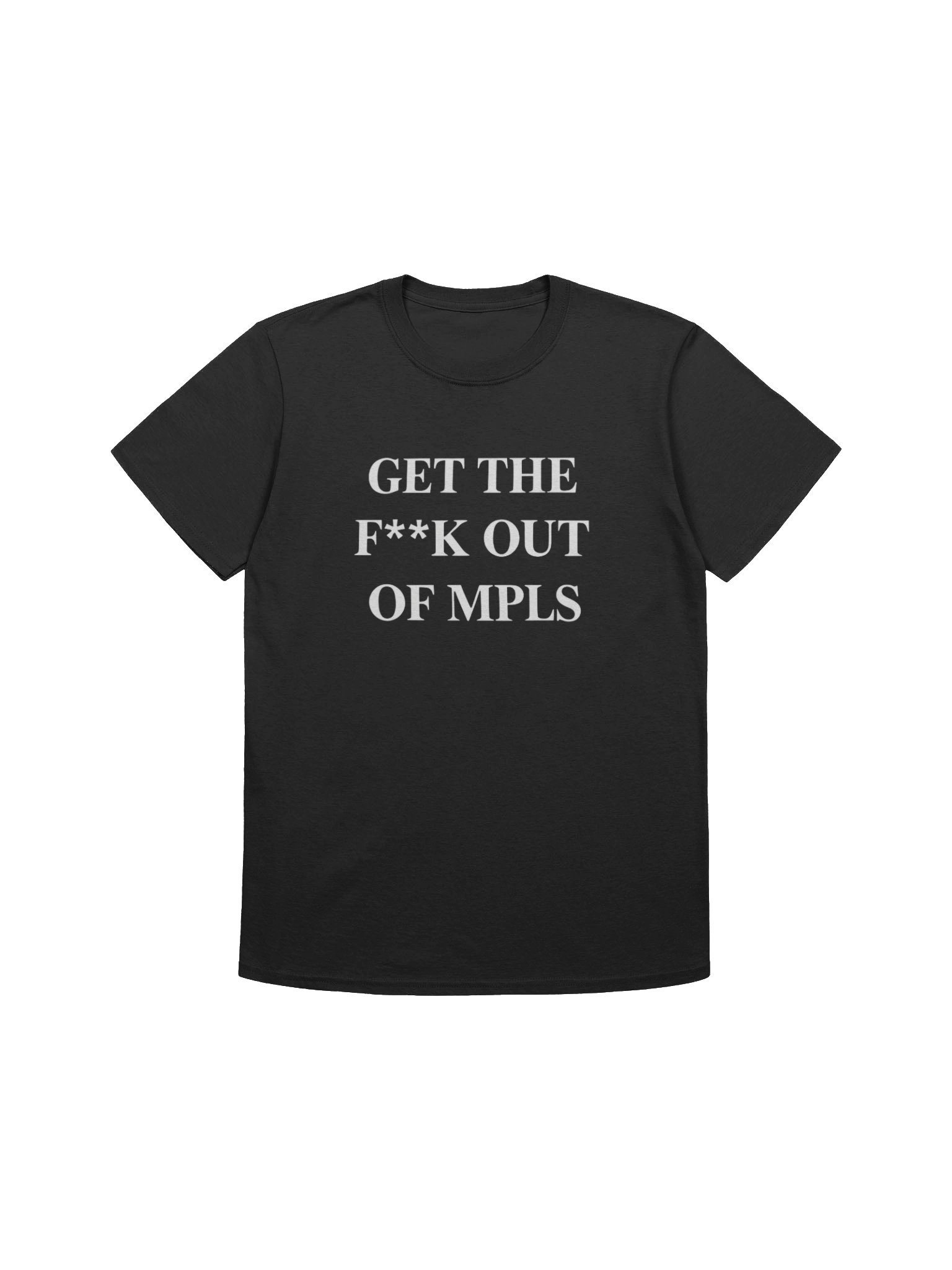 Get The F*ck Out MPLS Shirt – Viral Jimmy Kimmel Statement Streetwear product image (1)