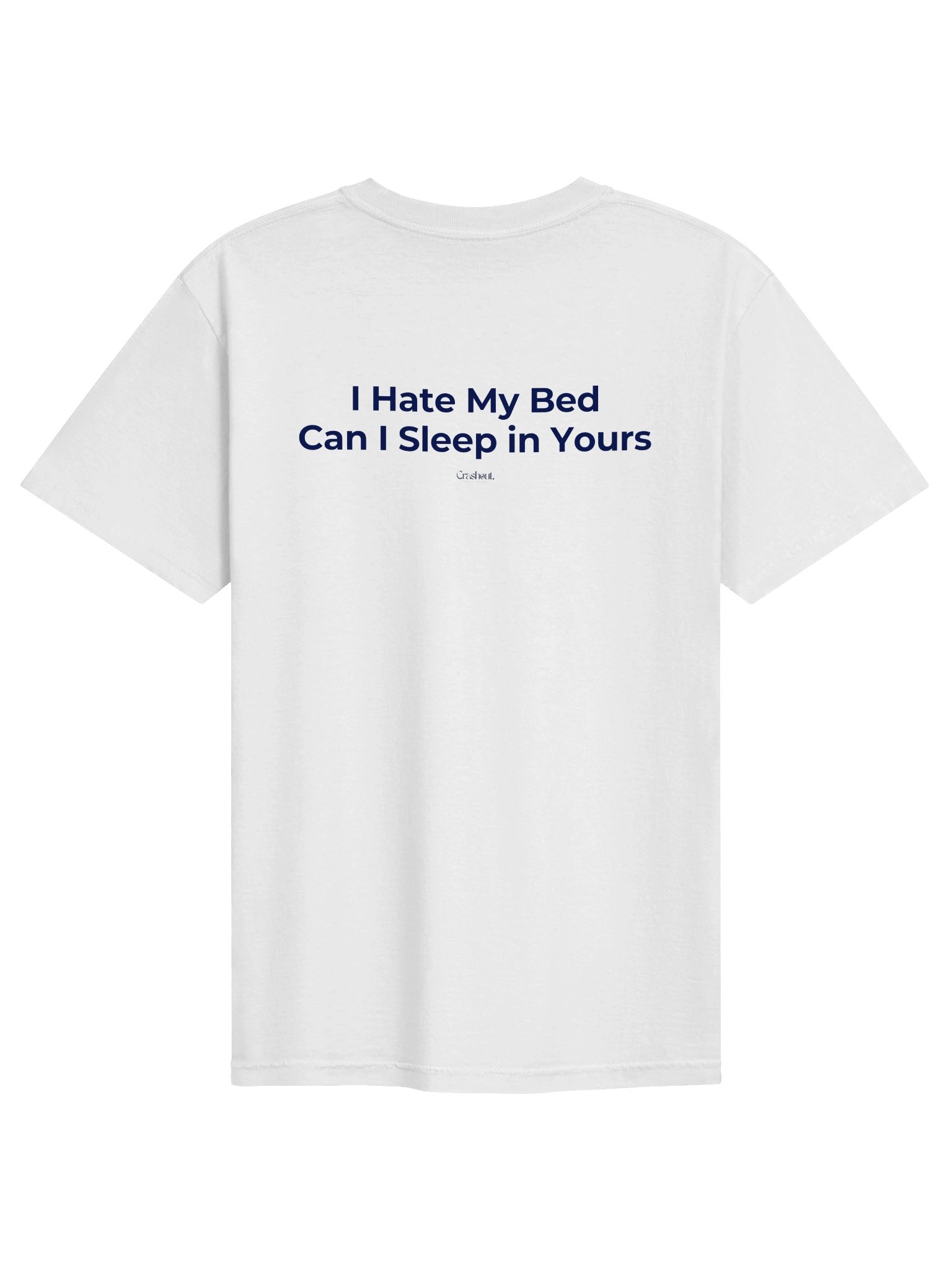 I Hate My Bed Tee product image (7)