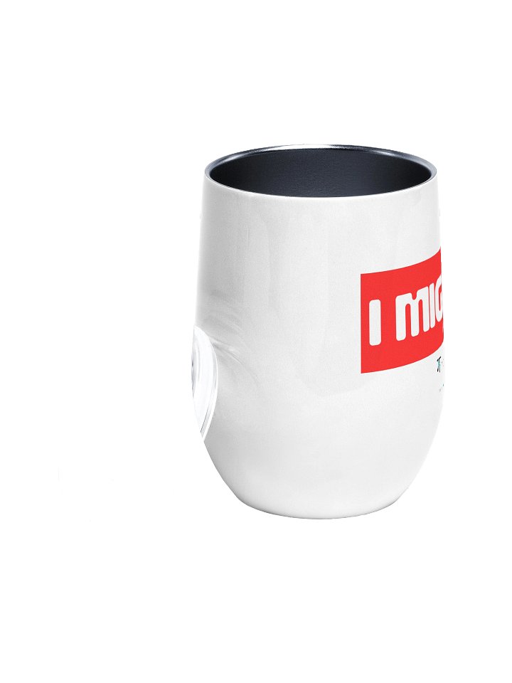 I might be tumbler product image (2)