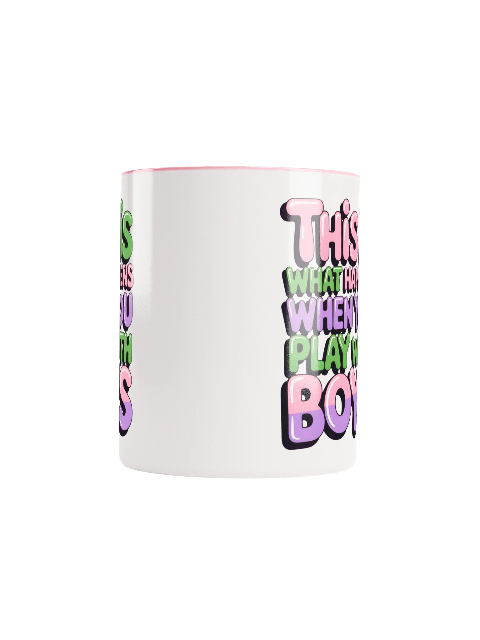 This Is What Happens When You Play With Boys Ceramic Mug product image (51)