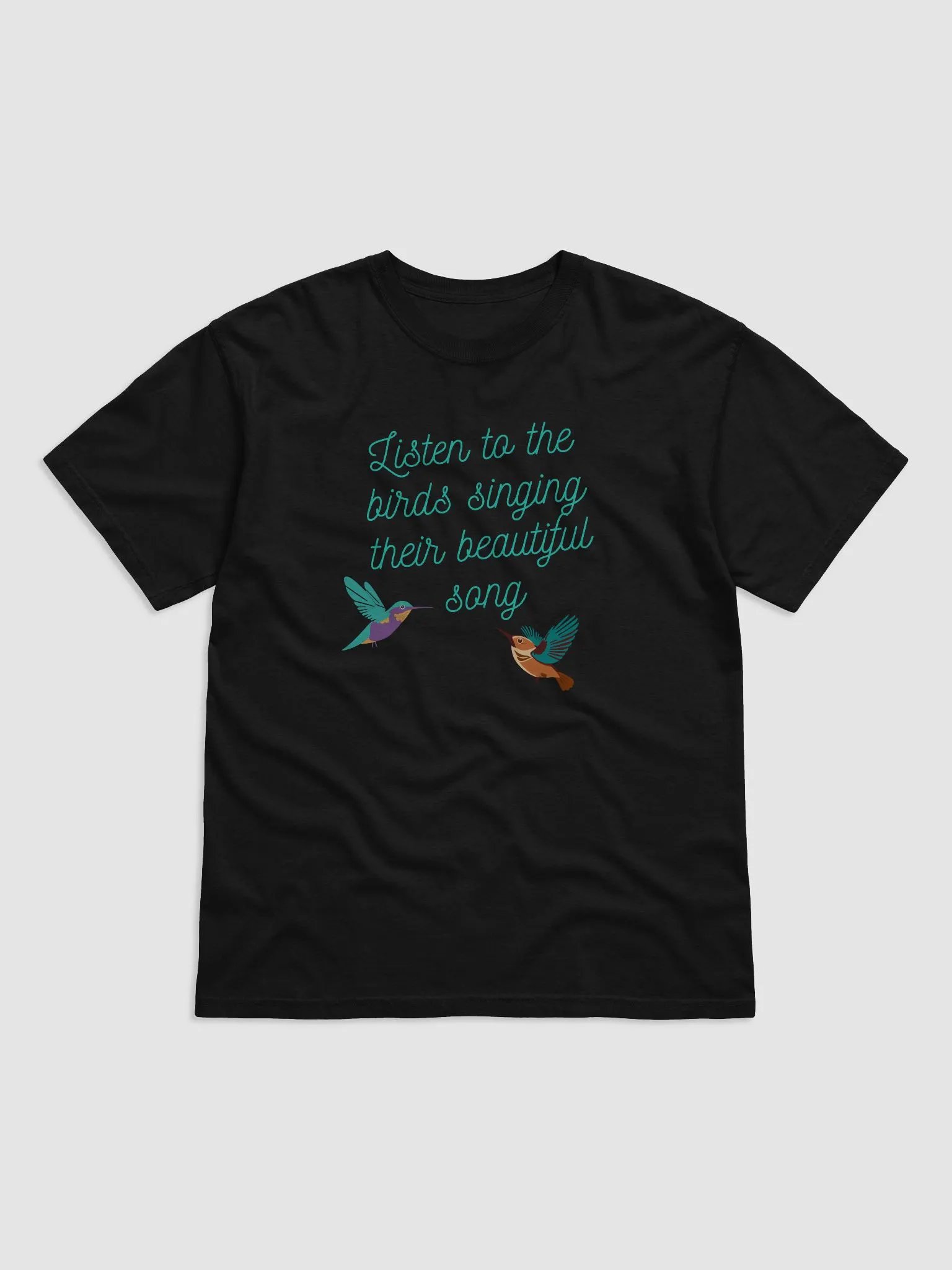 Listen to the Birds Singing Their Beautiful Song Graphic T-shirt product image (2)