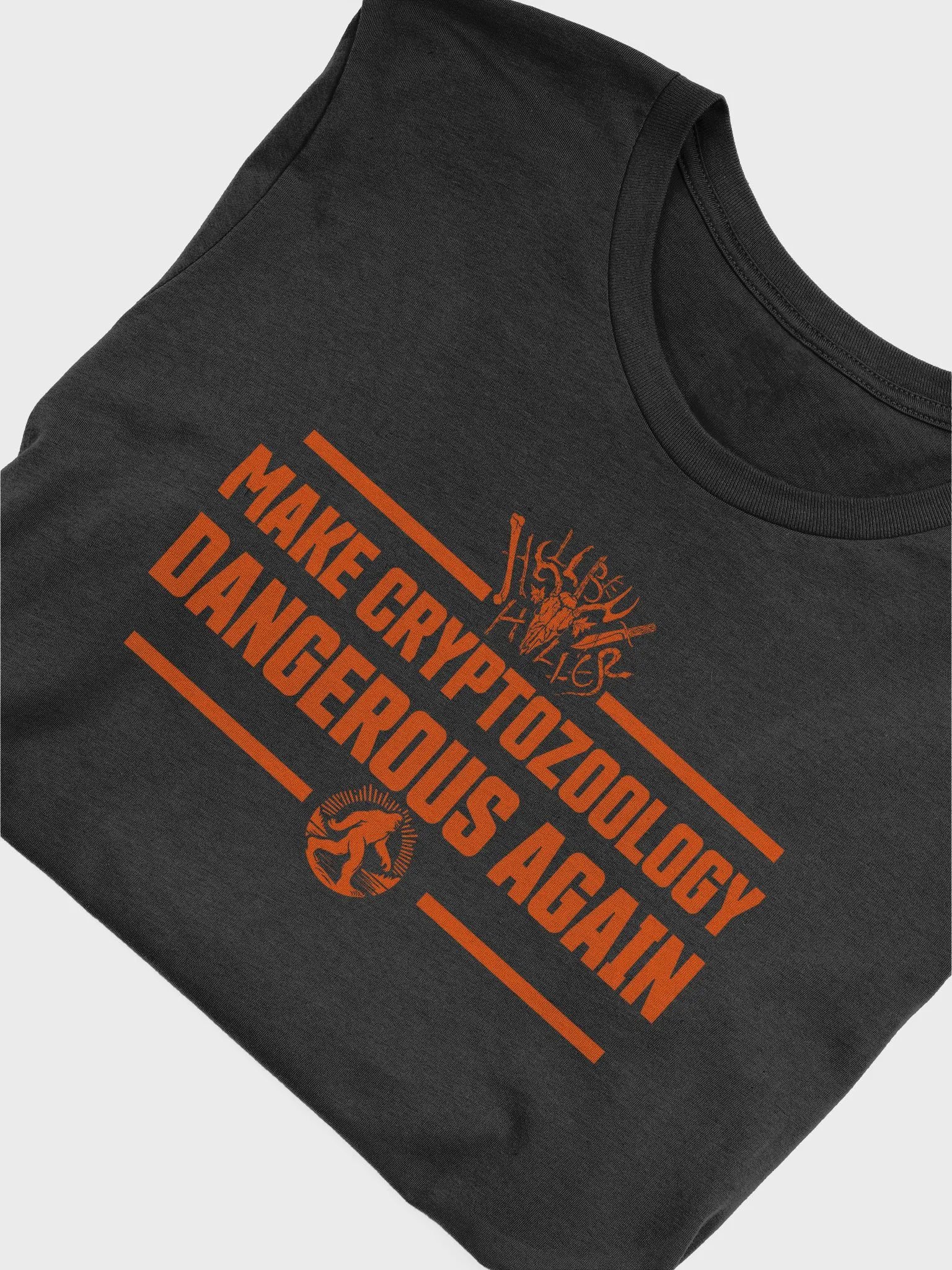Make Cryptozoology Dangerous Again - Bigfoot product image (5)