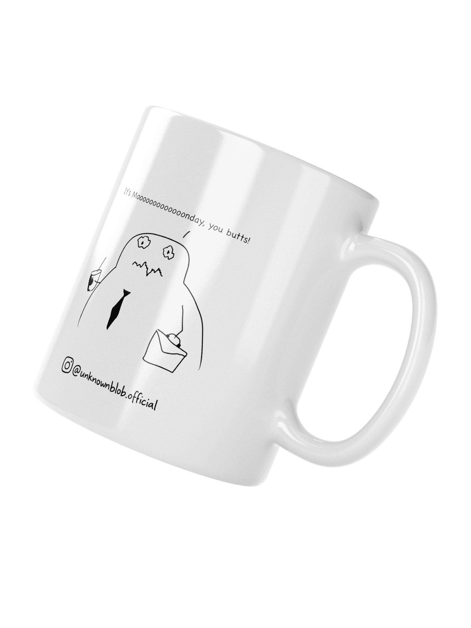It’s Mooooonday, You Butts! Mug product image (10)