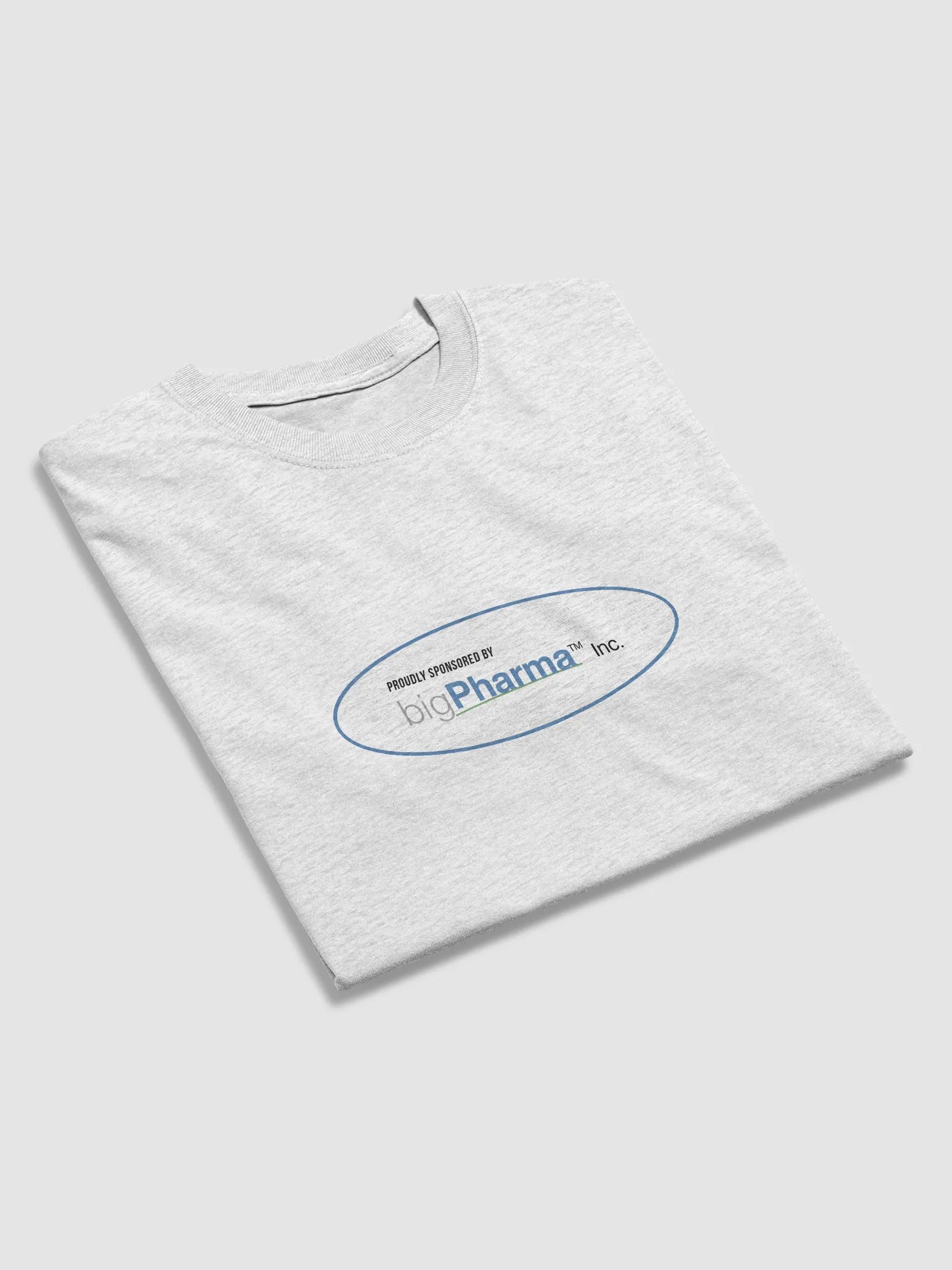 Sponsored by Big Pharma T-Shirt product image (25)